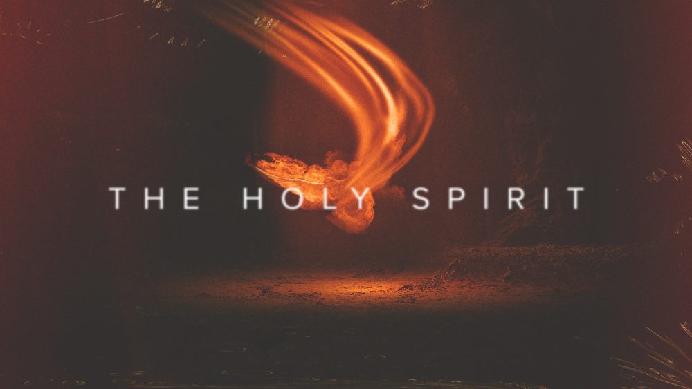 MINI SERIES: THE HOLY SPIRIT
